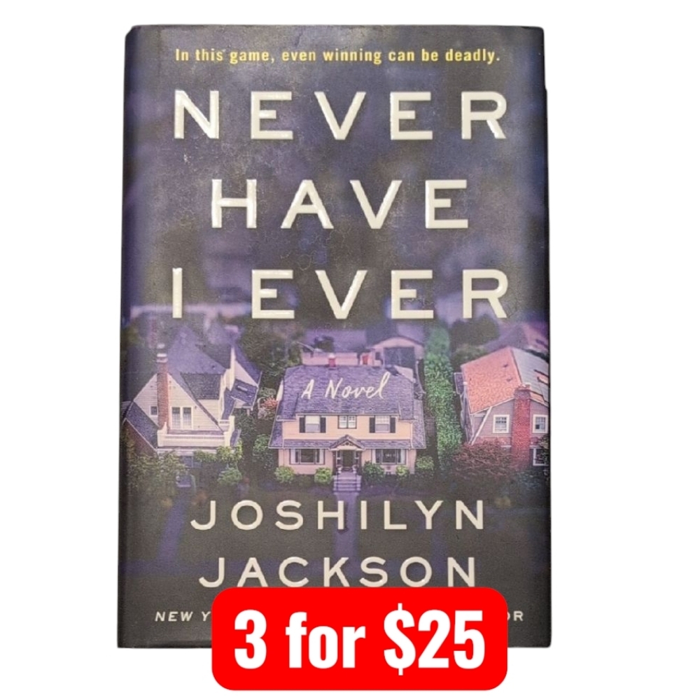 Never Have I Ever by Joshilyn Jackson Hardcover